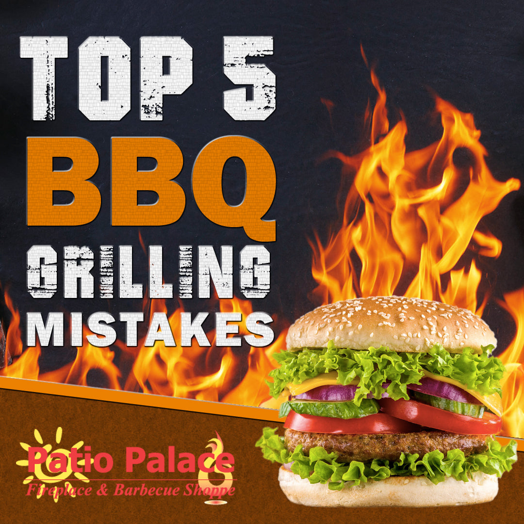 Top 5 Grilling BBQ Mistakes